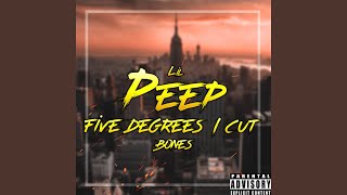Five Degrees / Cut Lil Peep