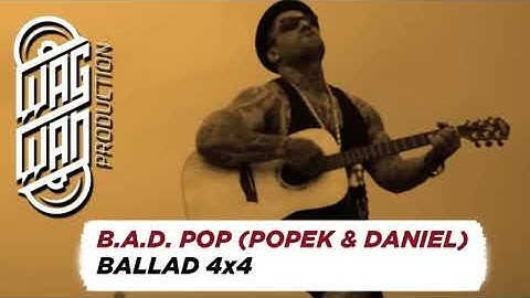 Thumbnail of B.A.D. POP (POPEK & DANIEL) - BALLAD 4x4