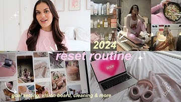 THE ULTIMATE 2024 RESET🎀🩰✨: goal setting, vision board, cleaning & more!
