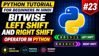 Python Tutorial for Beginners in Hindi #23 | Bitwise Left Shift and Right Shift Operator in Python