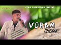 VOHAM CHEKAK _Official audio release