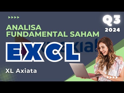 Cara Investasi Saham EXCL Q3 2024 - XL Axiata.