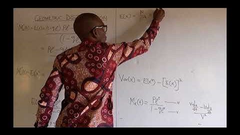 Geometric Distribution: Moment Generating Function, Expected Value and Variance