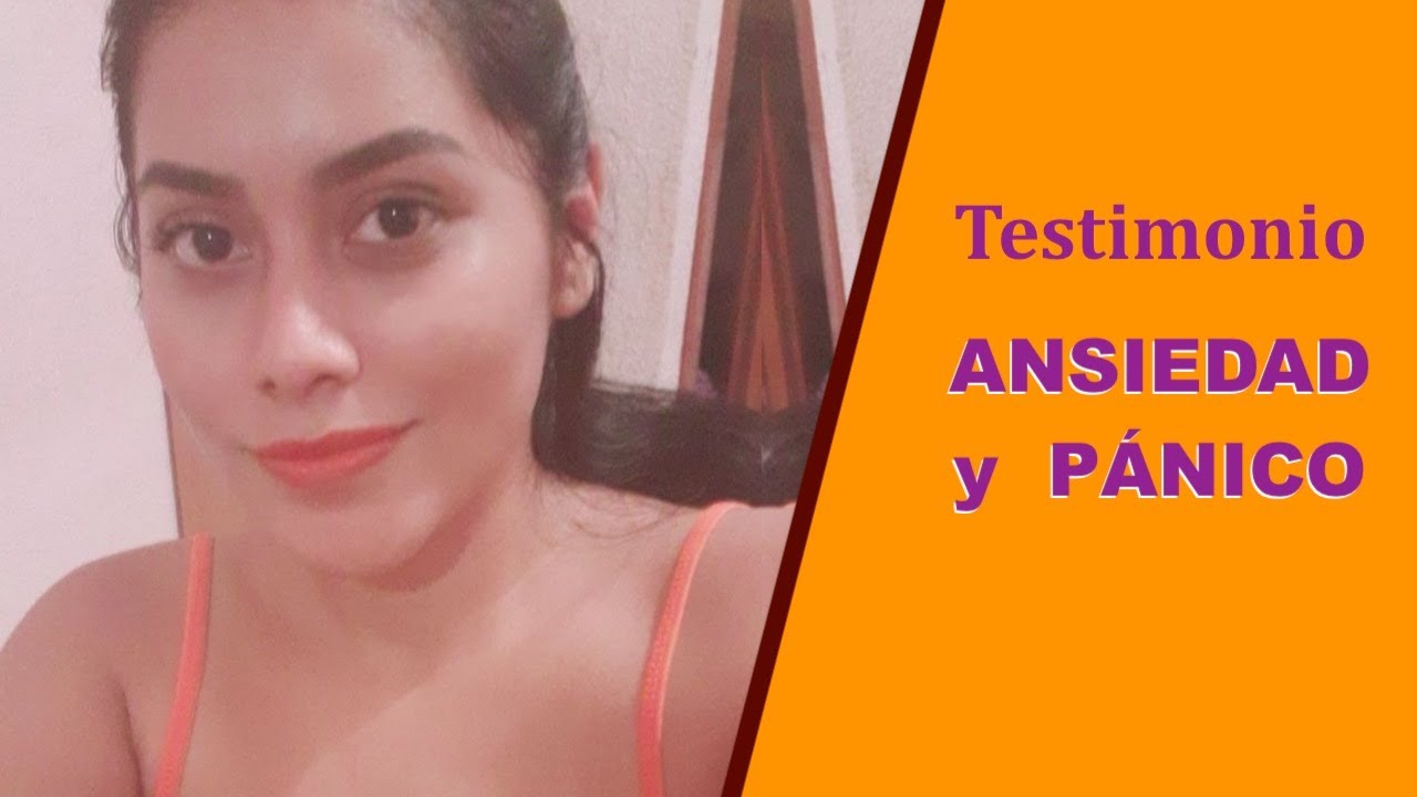Testimonio real de ansiedad y ataques de pánico