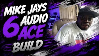 MIKE JAY’S 6 AUDIO ACE BUILD SLAMOLOGY 2026