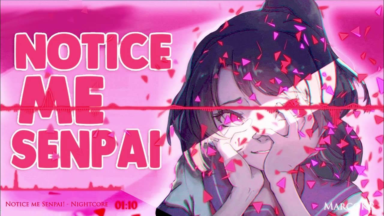 Notice me senpai. Notice me senpai. Семпай мемы. Песня заметь меня семпай. Песня заметь меня семпай.