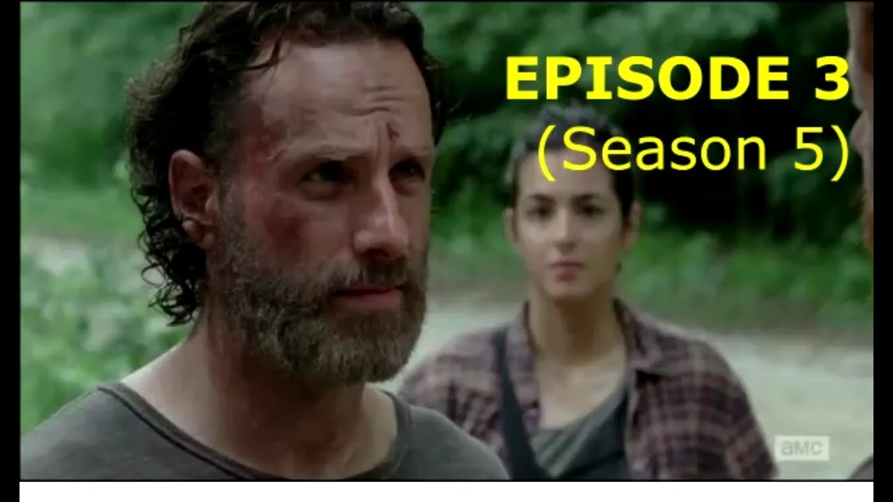 Walking Dead Saison 5 épisode 3