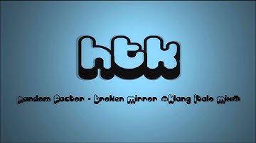 Random Factor   Broken Mirror Klang Italo Mix