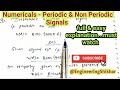 Periodic & non periodic signals numerical | signal and system