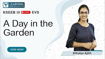 Class 3 EVS KSEEB| A Day in the Garden | By Athulya Ajith | Vista