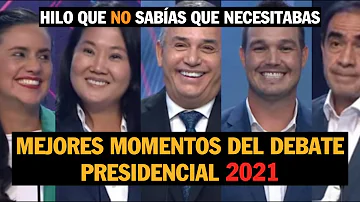 MEJORES MOMENTOS DEL DEBATE PRESIDENCIAL 2021 #DebateDefinitivo