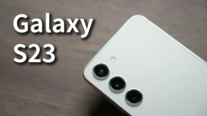 三星 Galaxy S23 开箱上手 - 小手机最旗舰的选择 - 天天要闻