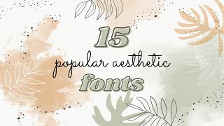 15 Popular Aesthetic Fonts 2021 🌱🧋 Aesthetic Fonts 2021 • Simple World