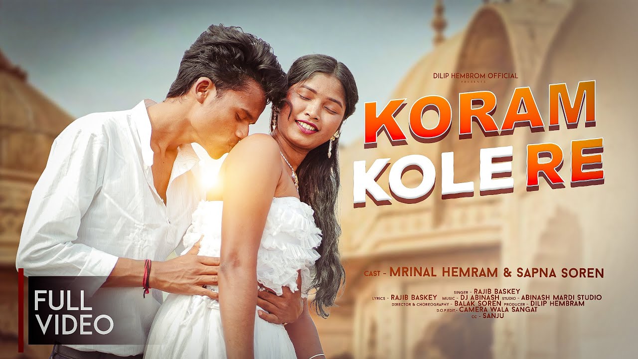 KORAM KOLE  RE  [FULL VIDEO] NEW SANTALI 2025 ( RAJIB BASKEY ) MRINAL HEMRAM & SAPNA SOREN