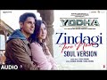 YODHA: Zindagi Tere Naam (Song) | Sidharth Malhotra, Raashii Khanna | Vishal Mishra