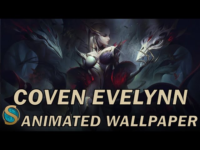 Animated Coven Evelynn w/music LoL 4k League of Legends Wallpaper Engine on  Make a GIF