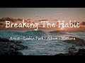 Download Lagu Breaking The Habit (Lyrics) - Linkin Park