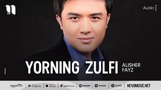 Alisher Fayz - Yorning zulfi (audio)