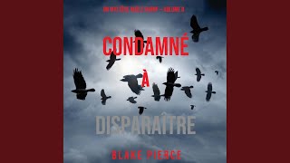 Chapter 60 - Condamné à Disparaître (Un Mystère Adèle Sharp - Volume 8) - Blake Pierce, Caroline Labs