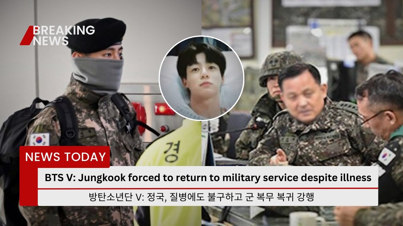 BTS V Shocked! JK Forced to Return to Military Service Despite Being