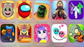 Huggy I'm Coming,Sponge Frenzy,My Angela 2,Love Balls,PvZ 2,Talking Tom Ball,Red Ball 6,Squid Game screenshot 3