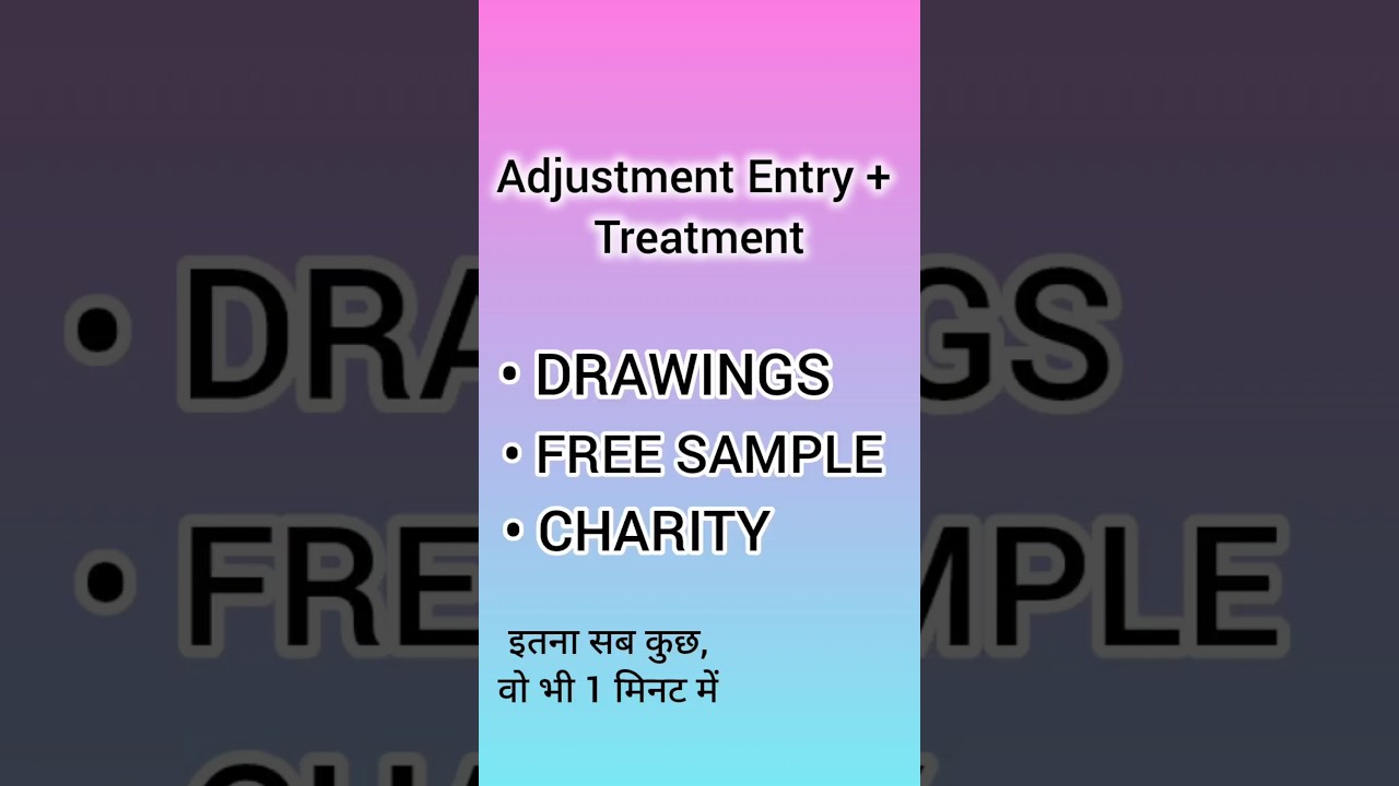 How to adjust goods given as FREE SAMPLE | CHARITY | DRAWING | Class-11