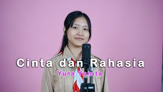 Yura Yunita ft. Glenn Fredly - Cinta dan Rahasia | cover by Egis
