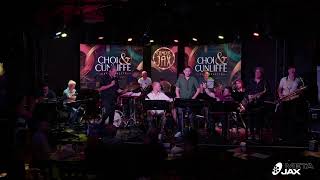CHOI CUNLIFFE JAZZ ORCHESTRA | Live at Campus JAX | A JAXblast Network Production @JAXHideaway