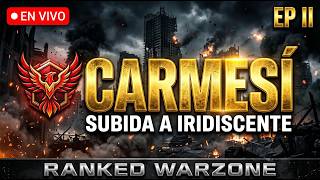 🔴 EN VIVO | RANKEDS WARZONE — Subida a Iridiscente EP 2— Carmesí 1