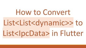 How to Convert List List dynamic   to List IpcData  in Flutter