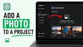 How to Add a Photo to a ChatGPT Project on PC or Desktop How to Add a Photo to a ChatGPT Project on PC or Desktop