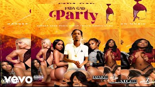 Fadagad - Party Official Audio Gal Chronicles Ep