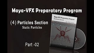 08 2 Maya VFX  Static Particles #2