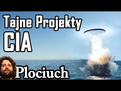 Tajne Projekty CIA - Plociuch #503