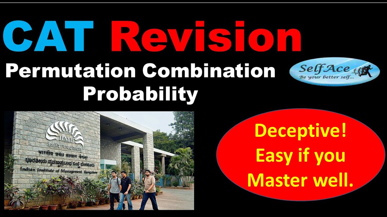 CAT Quant PnC PROBABILITY REVISION: |SelfAce| CAT| IIMs| Easy Methods to Crack CAT with 99+%ile