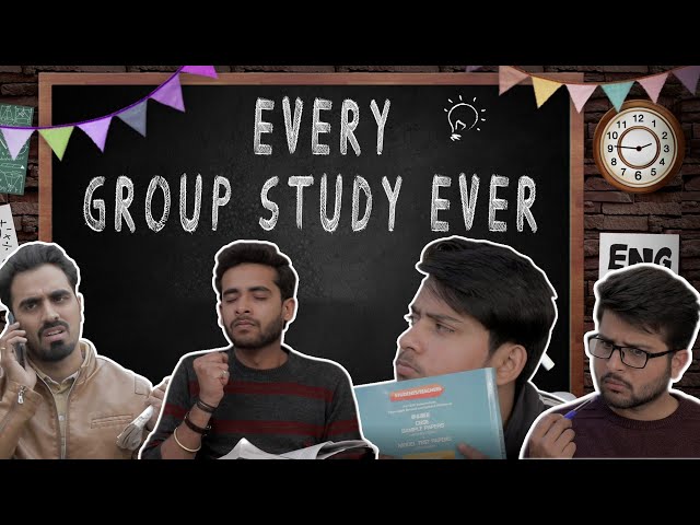 EVERY GROUP STUDY EVER || GAURAV ARORA class=