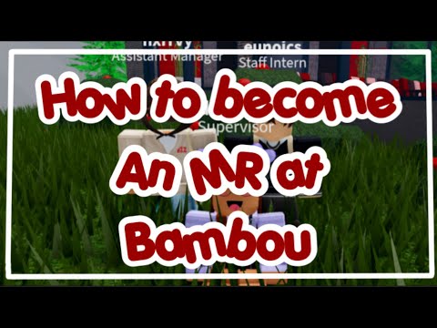 Thumbnail for the video How to become an MR at Bambou (Roblox)