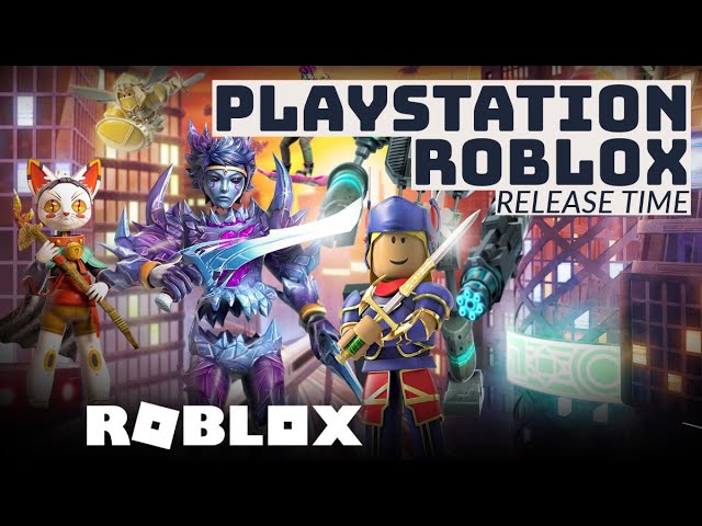 ROBLOX PLAYSTATION RELEASE DATE LIVE COUNTDOWN