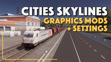 All Graphics Mods I Use In Cities Skylines Updated For 2023