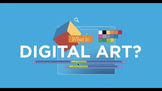 What is Digital Art? (Preview)