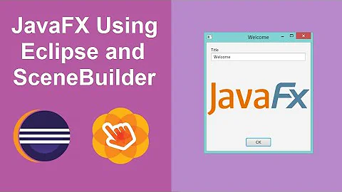 Create JavaFX Application using Eclipse IDE (2021) and Scene Builder