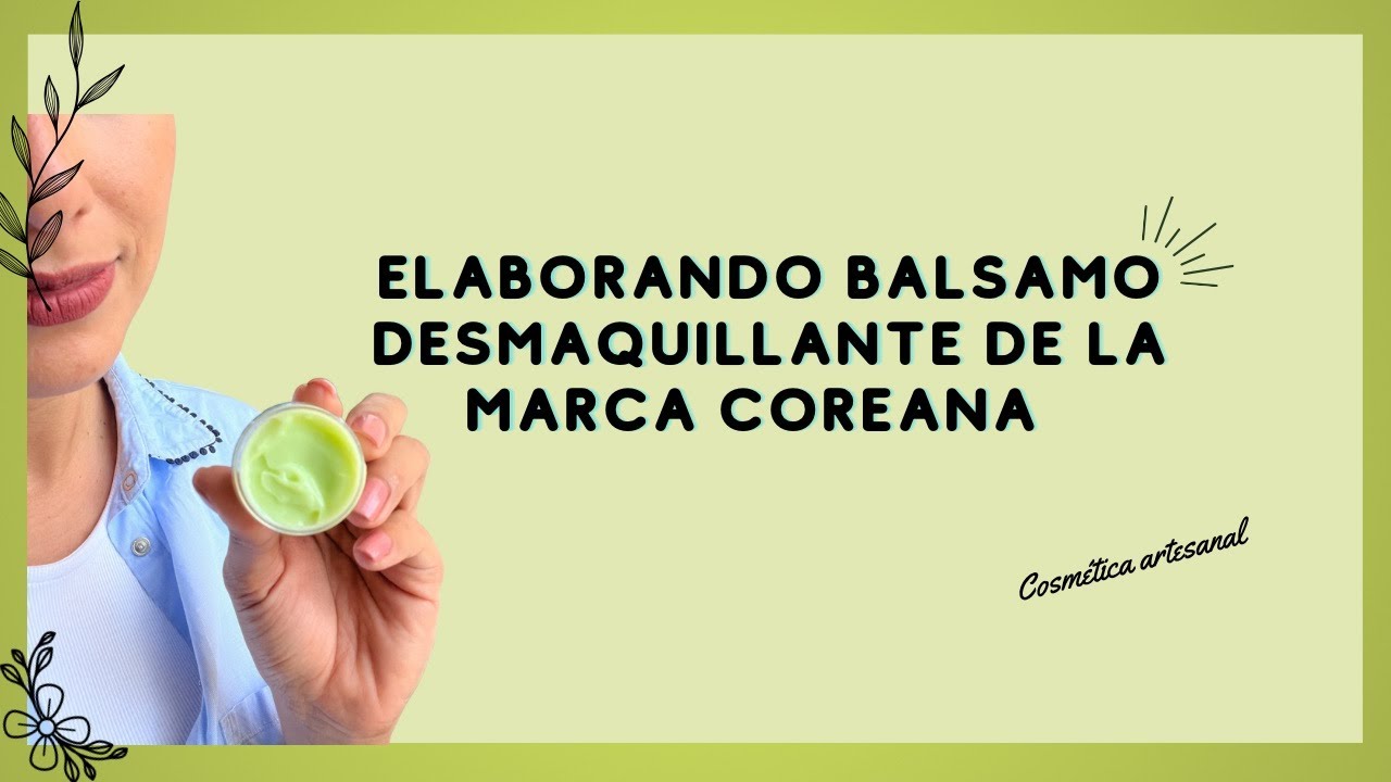 Bálsamo desmaquillante coreano