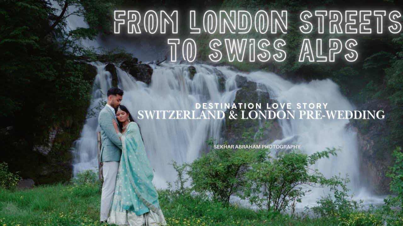Destination Love Story – Switzerland & London Pre-Wedding ✨