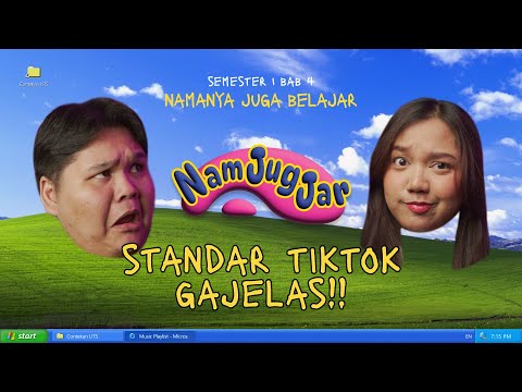 PACARAN KOK PAKE STANDART TIKTOK SIH?! | #NAMJUGJAR SEMESTER 1 BAB 4