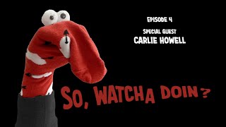 SWYD Ep.4 Ukulele: Carlie Howell, & Host Sock Face Teper