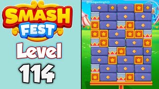Smash Fest Level 114 Walkthrough