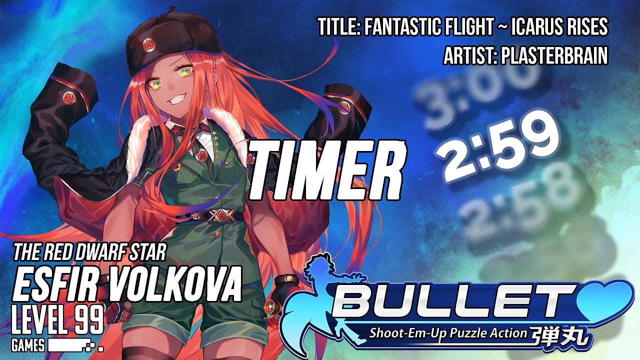 Bullet♥ | 3 MINUTE TIMER | Fantastic Flight ~ Icarus Rises (Esfir Theme)