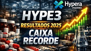 ๐ Hypera Pharma (HYPE3): Record Cash Flow of R$2.57 Billion in 2025
