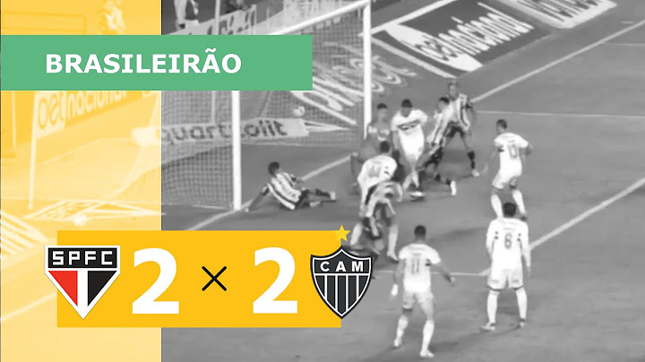 São Paulo 2 x 2 Atlético-MG - Gols - 01/11 - Campeonato Brasileiro 2022