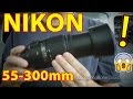 REVIEW: Nikon Nikkor 55-300mm AF-S DX Telephoto Zoom Lens
